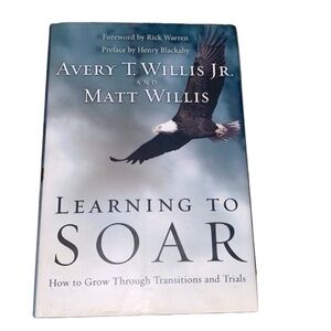 Learning to soar How to grow though transitions and trials spiritual book
